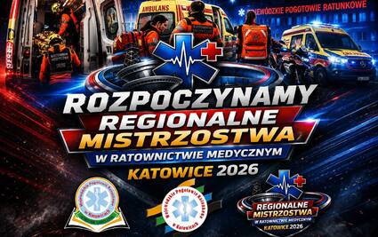Regionalne Mistrzostwa w Ratownictwie Medycznym Katowice 2026